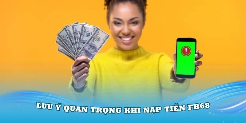 Nạp Tiền FB68 Bị Chậm - Nguyên Nhân Và Cách Khắc Phục Hiệu Quả