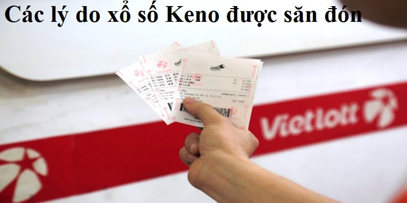 Xổ Số Keno Và Các Bí Quyết Chơi Dễ Trúng Không Thể Bỏ Qua